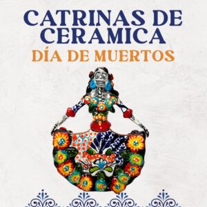 Catrinas De Cerámica- Dia De Muertos